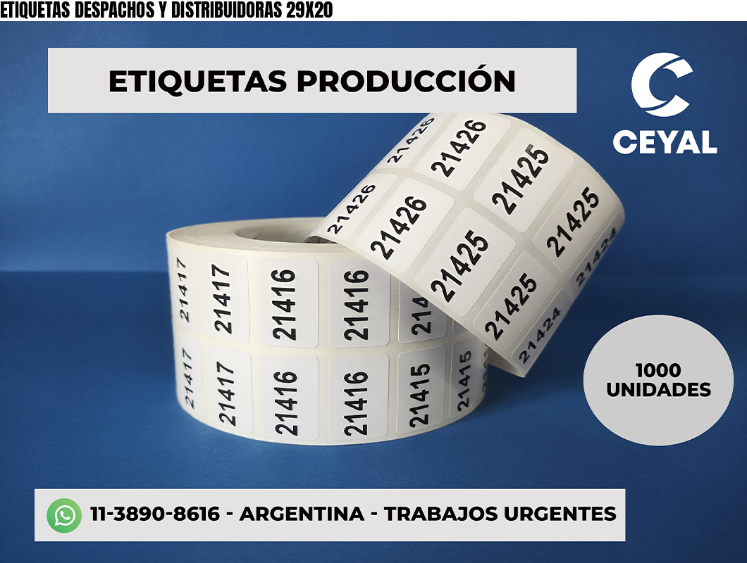 ETIQUETAS DESPACHOS Y DISTRIBUIDORAS 29X20