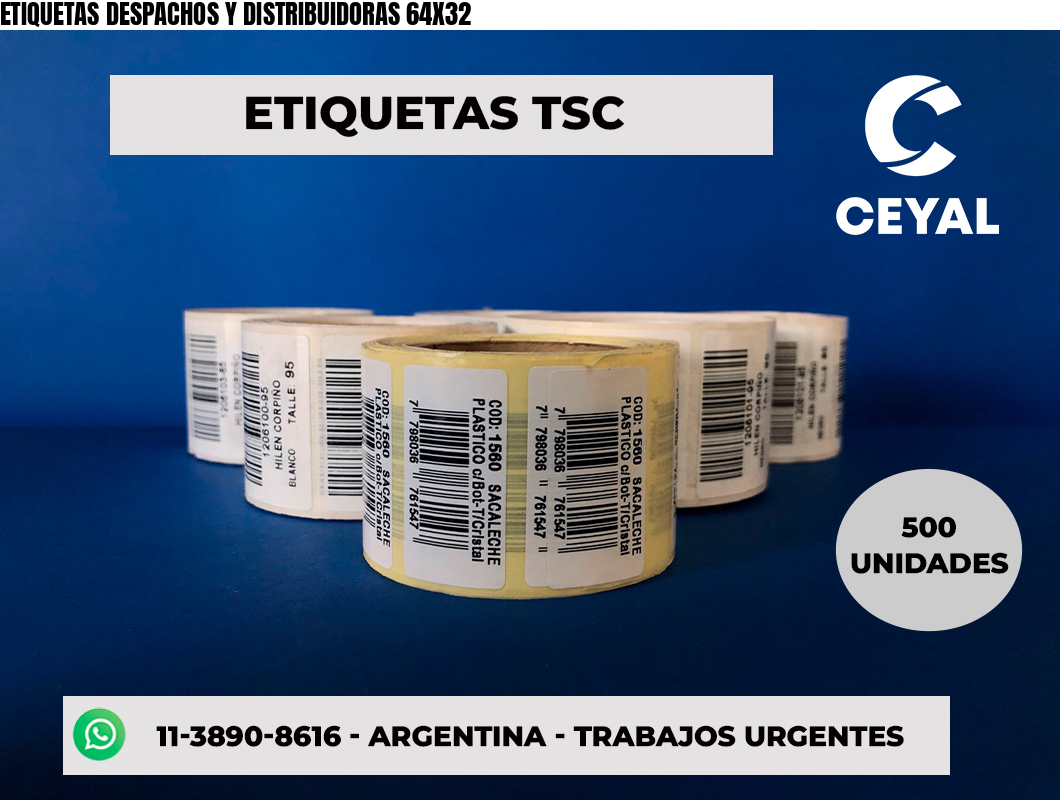 ETIQUETAS DESPACHOS Y DISTRIBUIDORAS 64X32