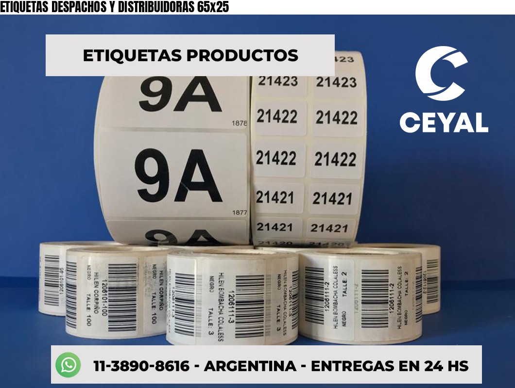 ETIQUETAS DESPACHOS Y DISTRIBUIDORAS 65x25