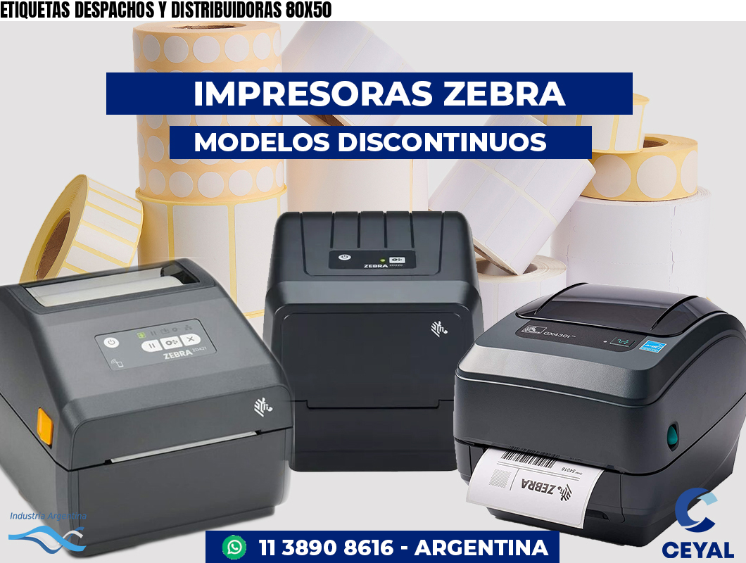 ETIQUETAS DESPACHOS Y DISTRIBUIDORAS 80X50