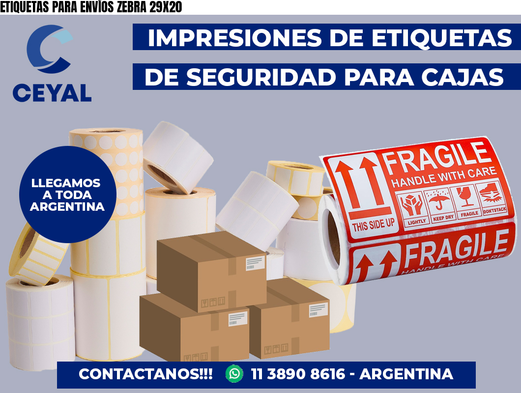 ETIQUETAS PARA ENVÍOS ZEBRA 29X20