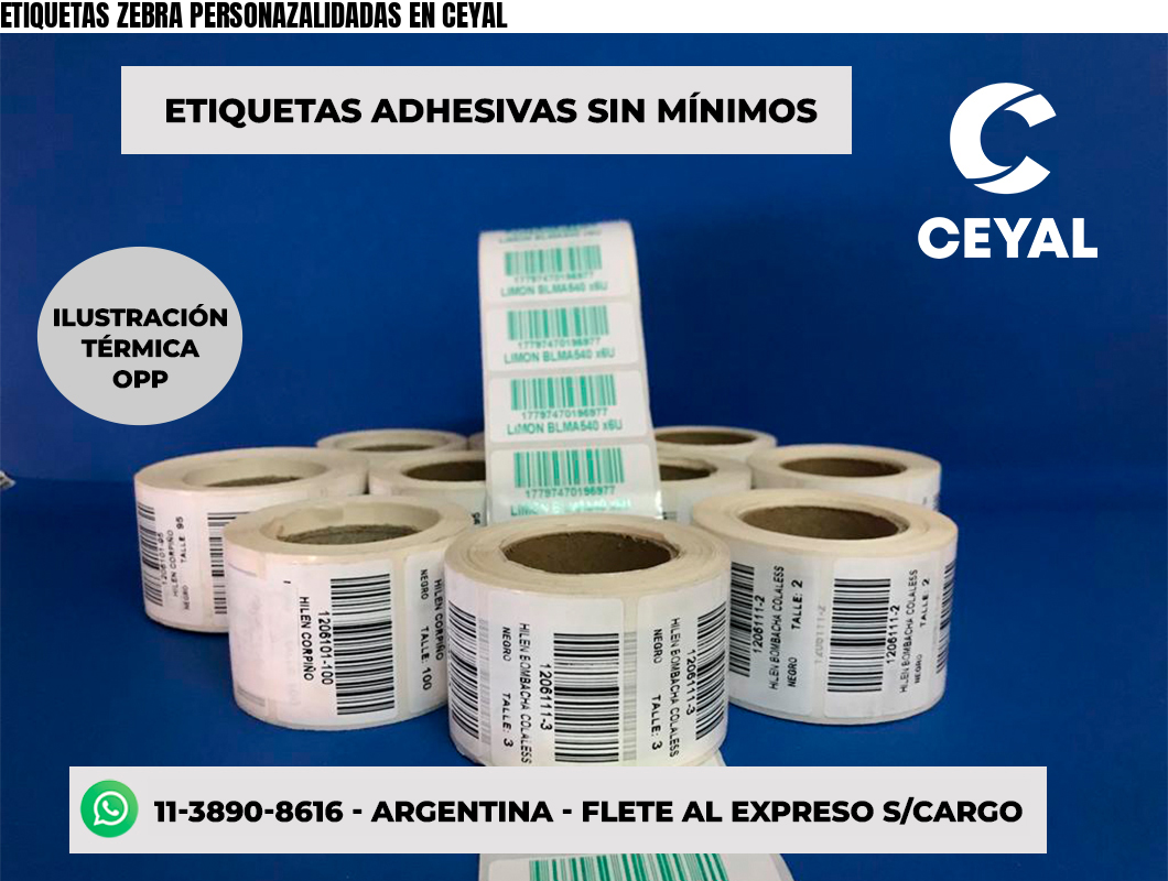 ETIQUETAS ZEBRA PERSONAZALIDADAS EN CEYAL