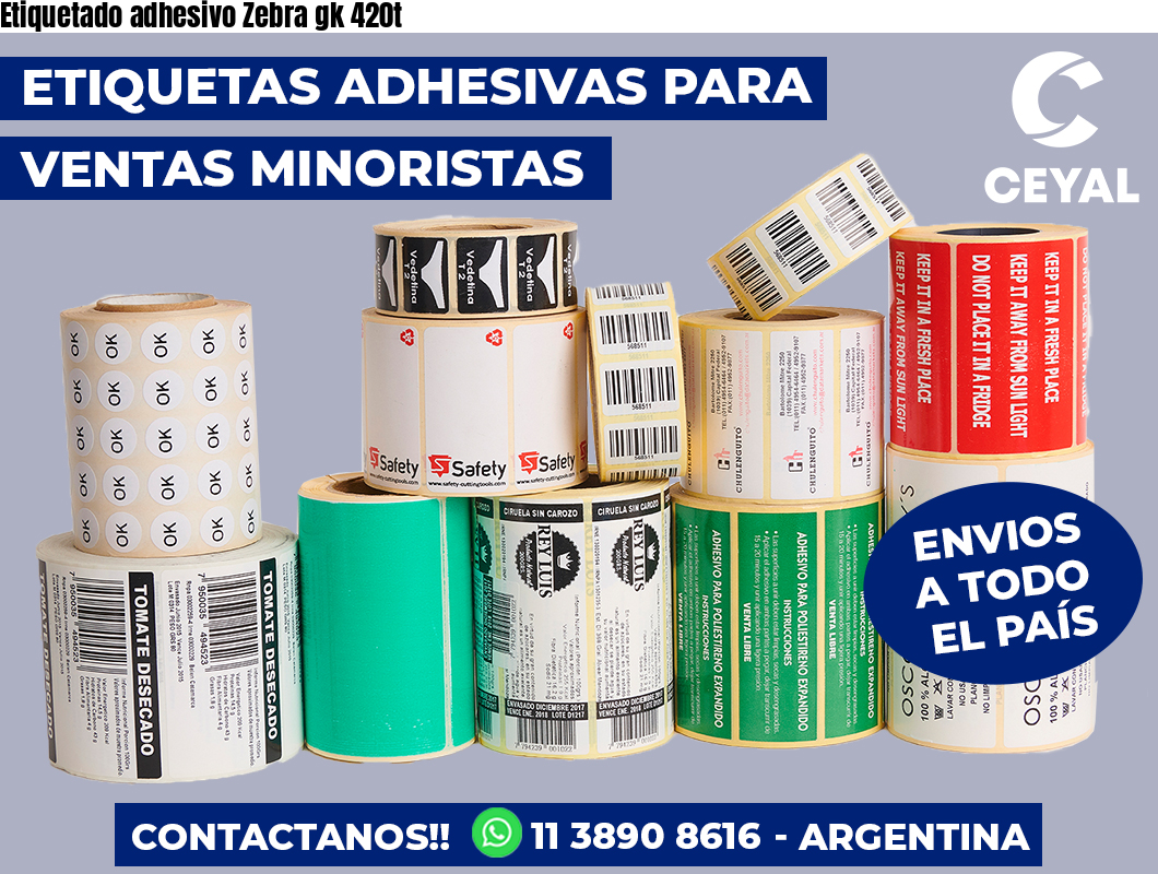 Etiquetado adhesivo Zebra gk 420t