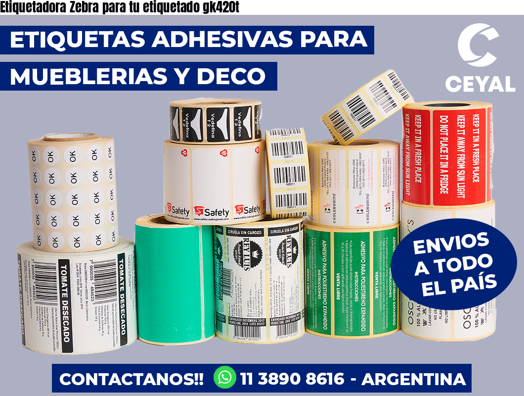 Etiquetadora Zebra para tu etiquetado gk420t