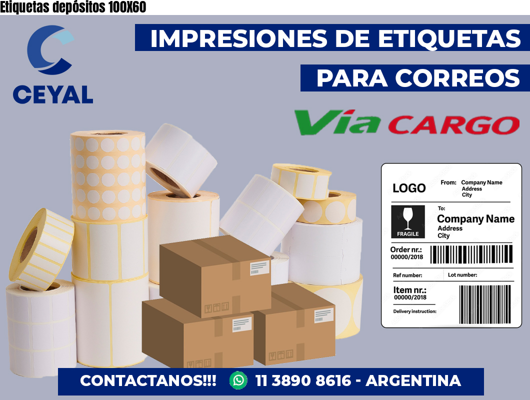 Etiquetas depósitos 100X60