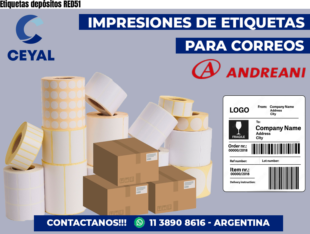 Etiquetas depósitos RED51