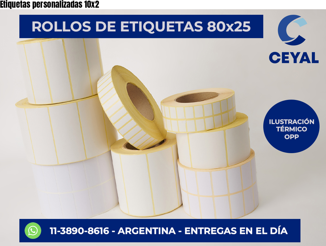 Etiquetas personalizadas 10×2
