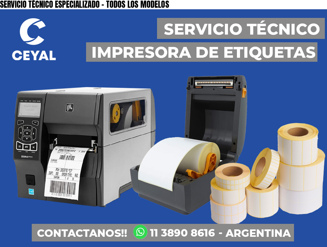 SERVICIO TÉCNICO ESPECIALIZADO – TODOS LOS MODELOS
