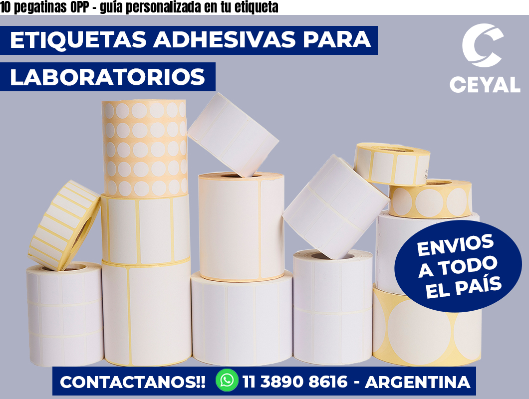 10 pegatinas OPP - guía personalizada en tu etiqueta