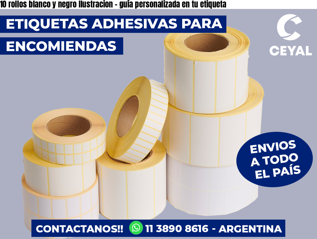 10 rollos blanco y negro Ilustracion – guía personalizada en tu etiqueta
