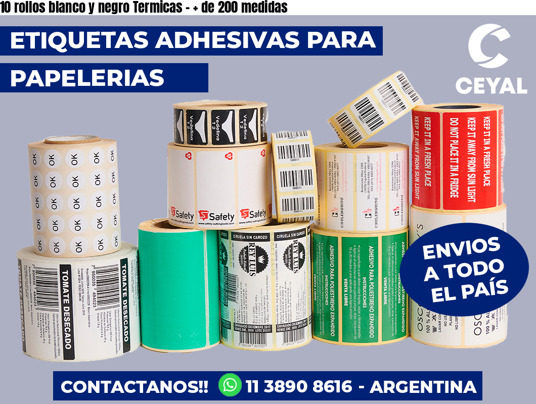 10 rollos blanco y negro Termicas - + de 200 medidas