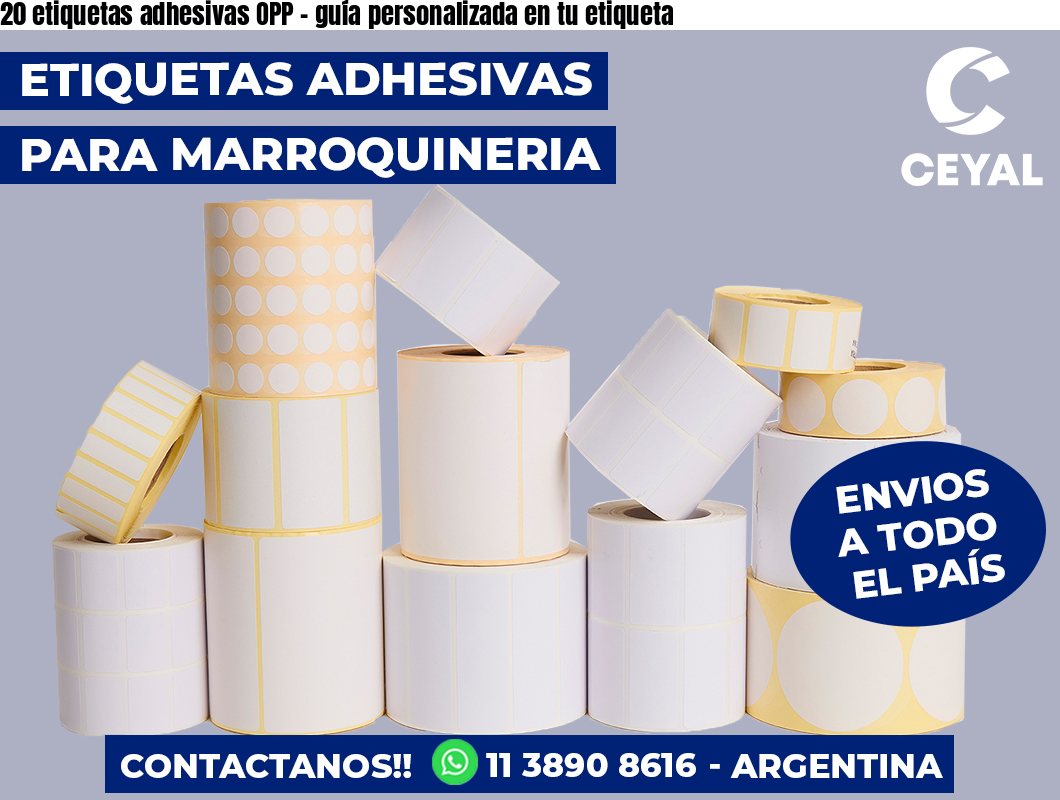 20 etiquetas adhesivas OPP - guía personalizada en tu etiqueta