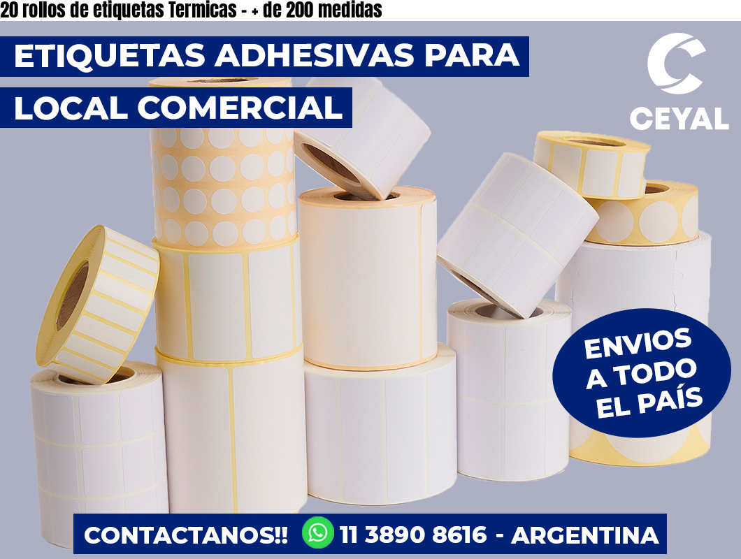 20 rollos de etiquetas Termicas – + de 200 medidas