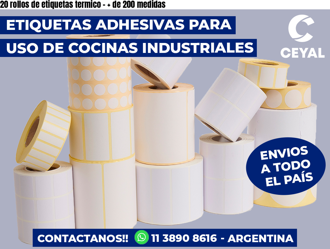 20 rollos de etiquetas termico – + de 200 medidas