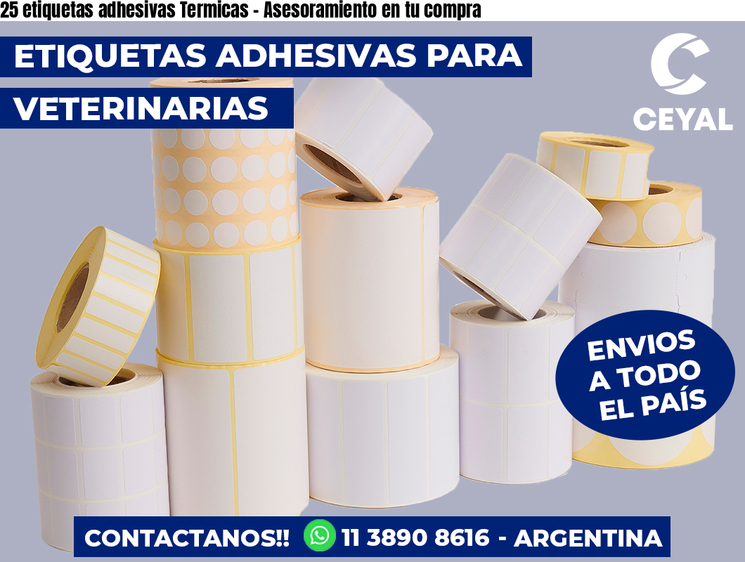 25 etiquetas adhesivas Termicas - Asesoramiento en tu compra