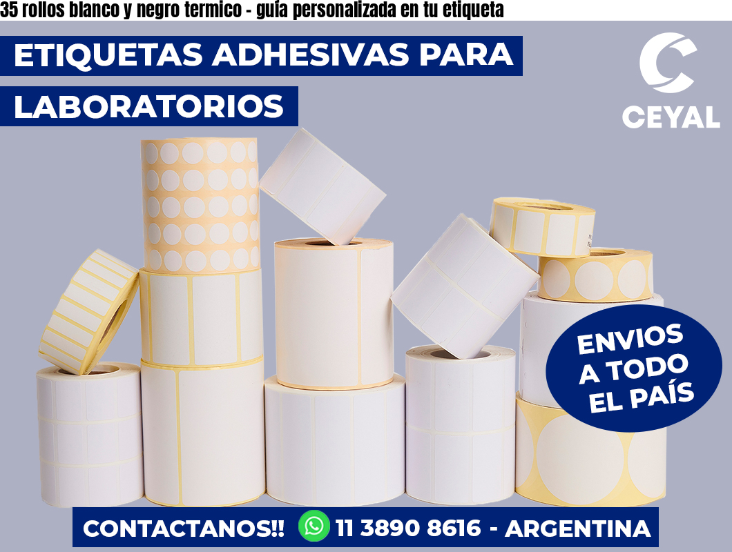 35 rollos blanco y negro termico – guía personalizada en tu etiqueta