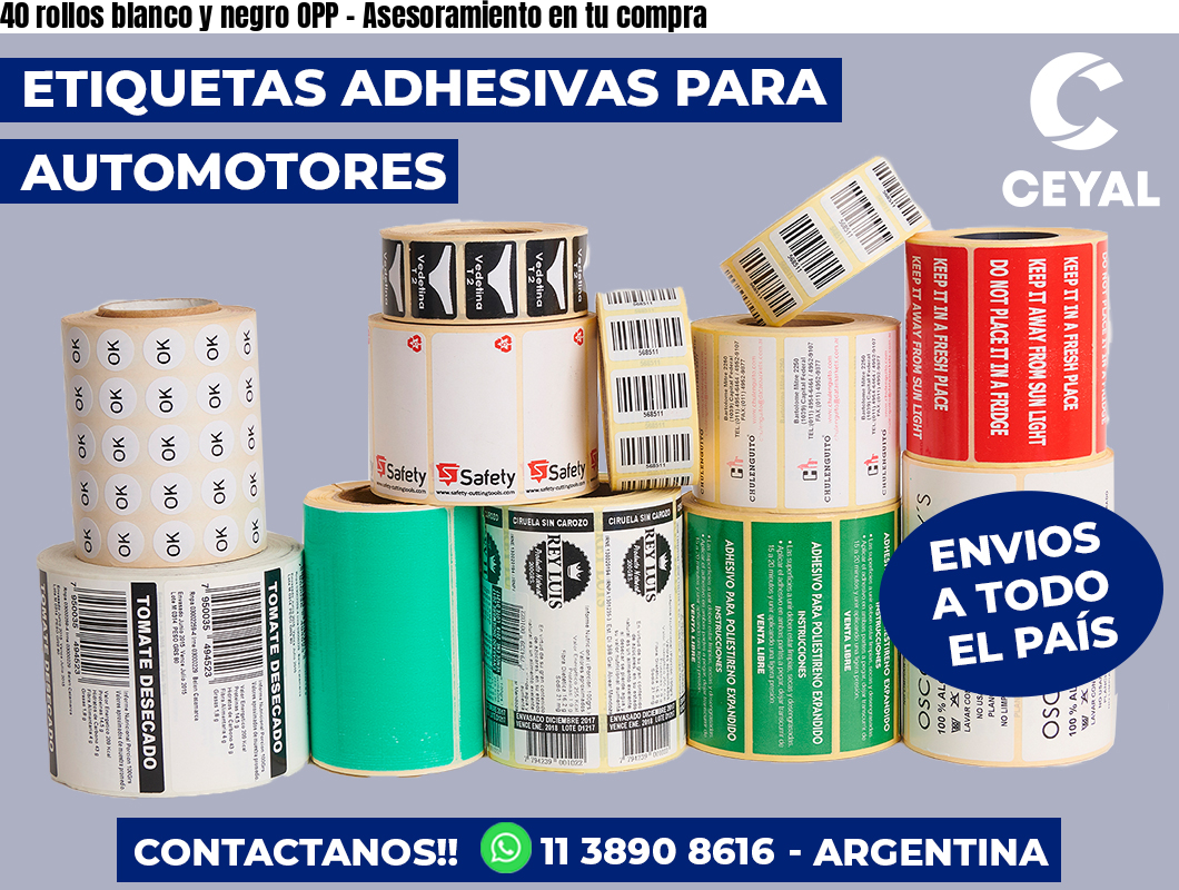 40 rollos blanco y negro OPP – Asesoramiento en tu compra