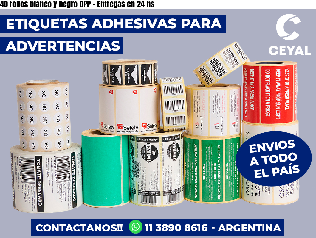 40 rollos blanco y negro OPP – Entregas en 24 hs