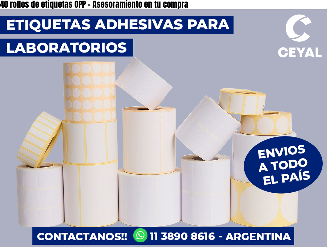 40 rollos de etiquetas OPP - Asesoramiento en tu compra