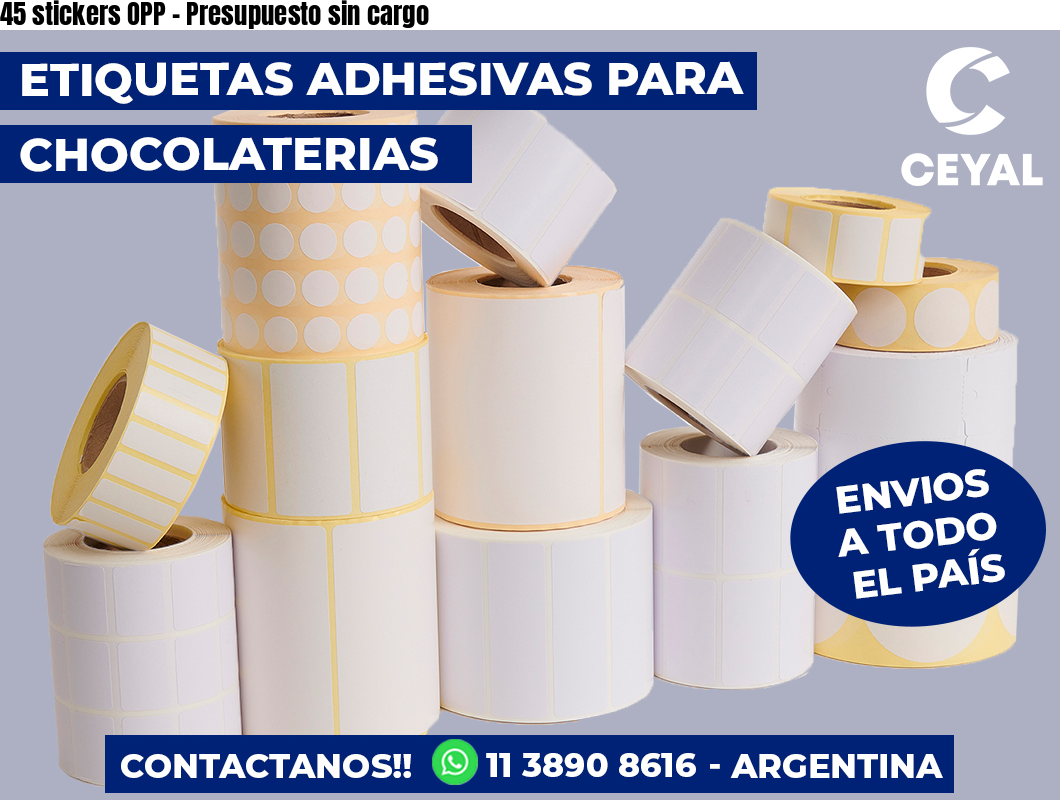 45 stickers OPP - Presupuesto sin cargo