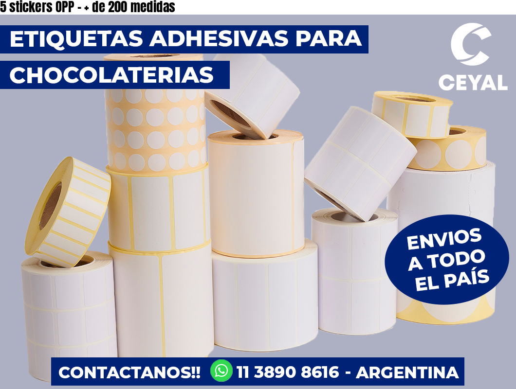 5 stickers OPP – + de 200 medidas