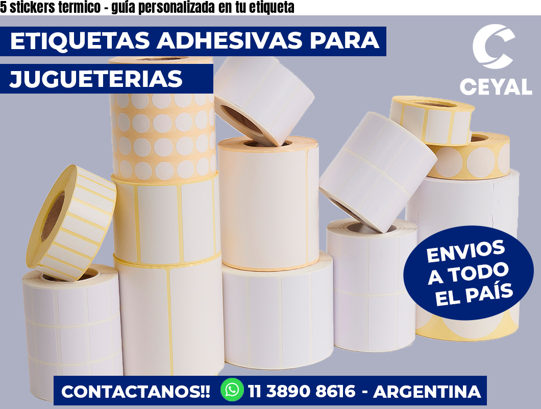 5 stickers termico - guía personalizada en tu etiqueta