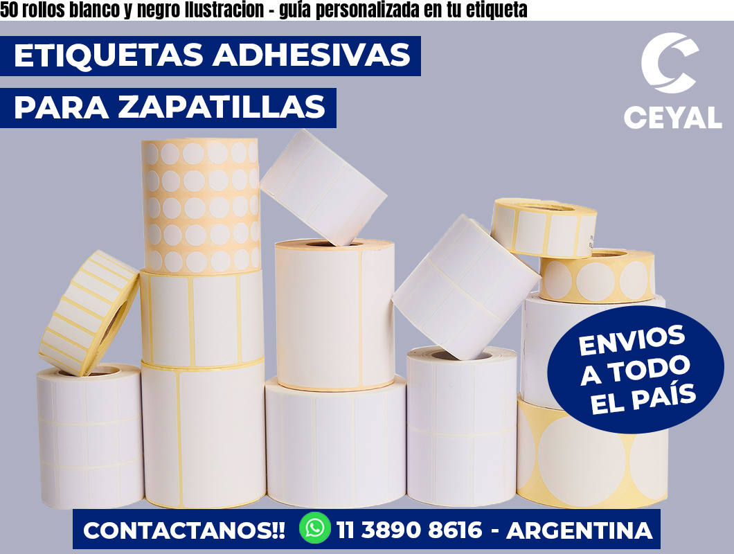 50 rollos blanco y negro Ilustracion – guía personalizada en tu etiqueta