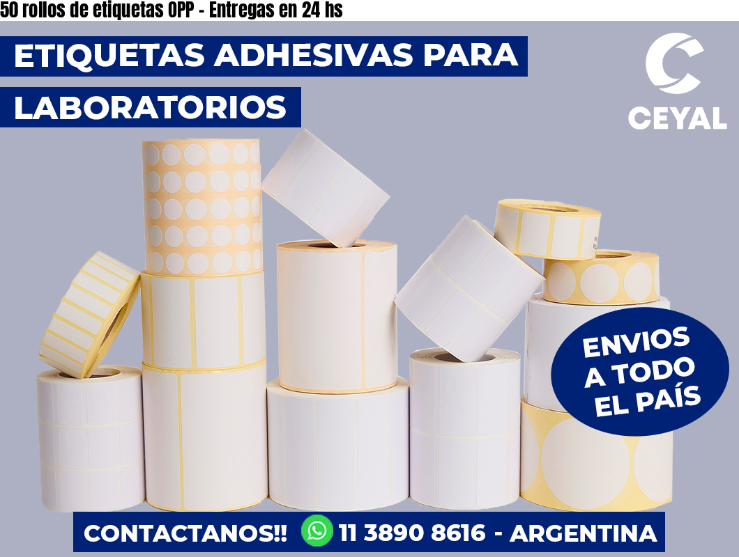 50 rollos de etiquetas OPP – Entregas en 24 hs