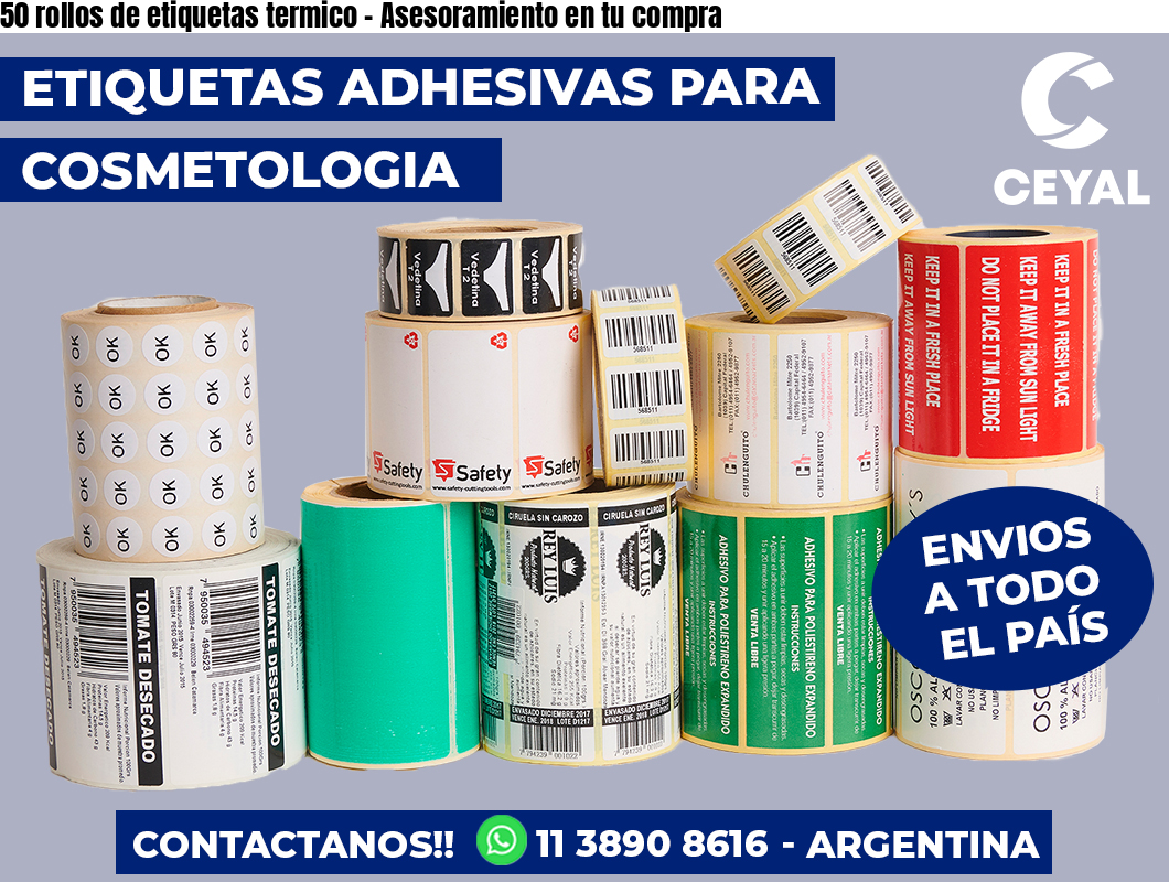 50 rollos de etiquetas termico - Asesoramiento en tu compra