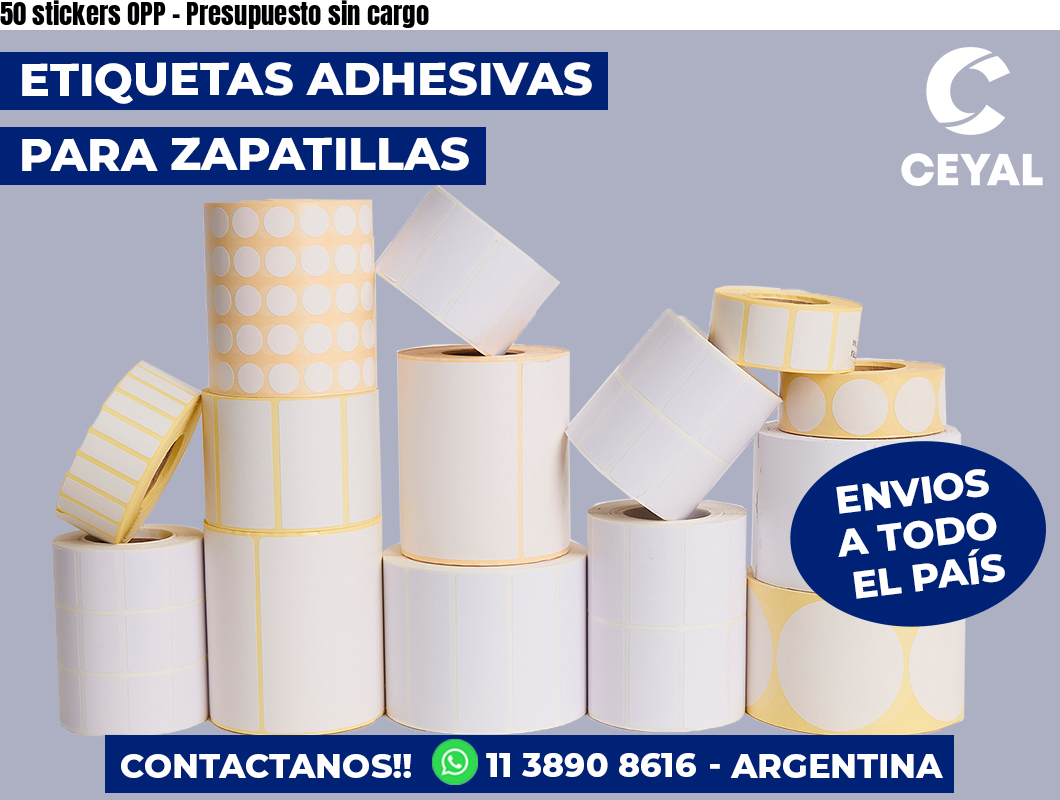 50 stickers OPP – Presupuesto sin cargo