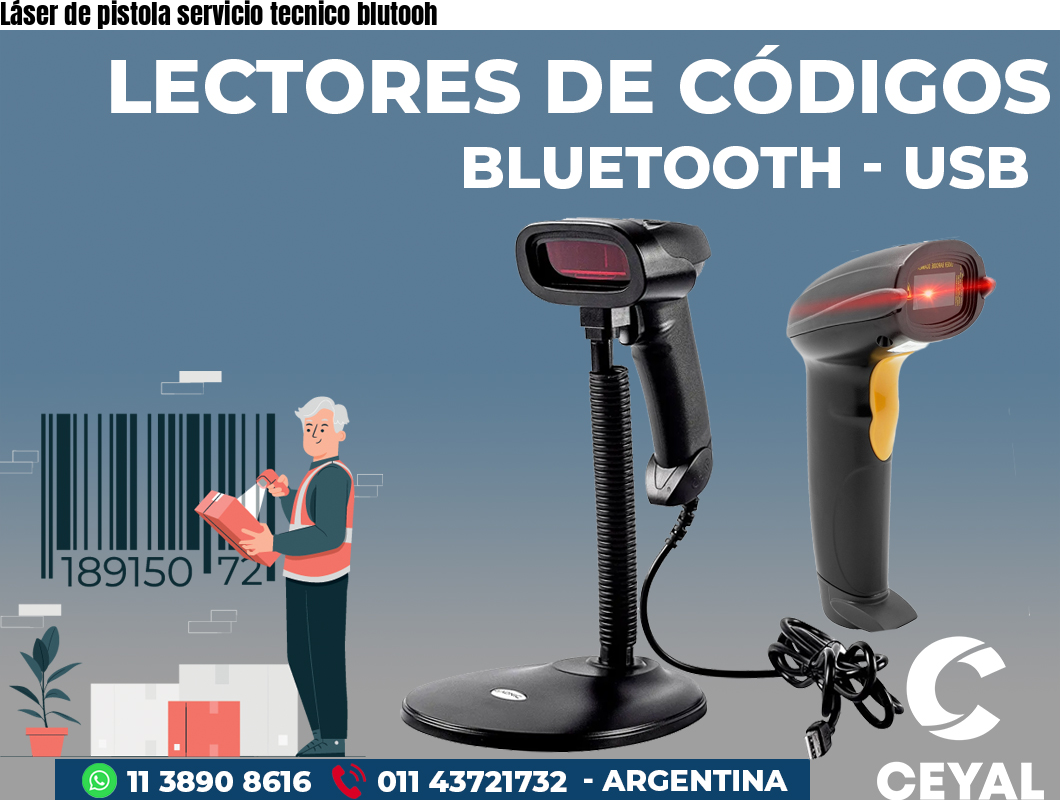 Láser de pistola servicio tecnico blutooh