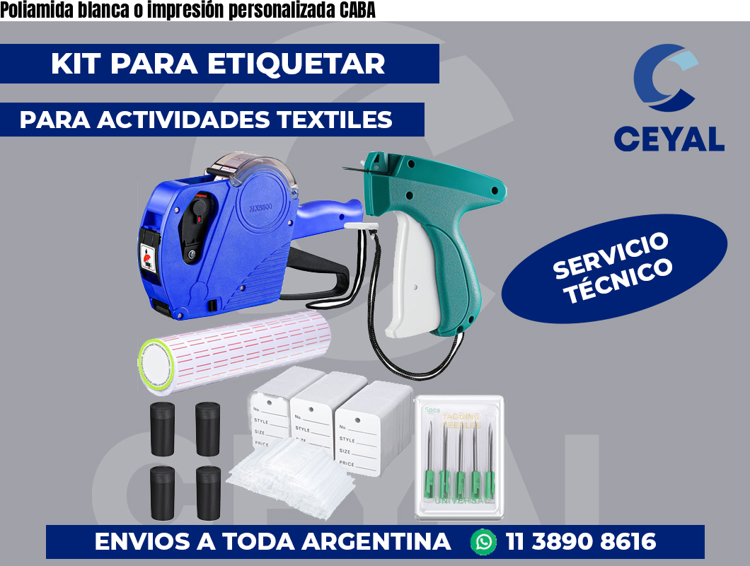 Poliamida blanca o impresión personalizada CABA
