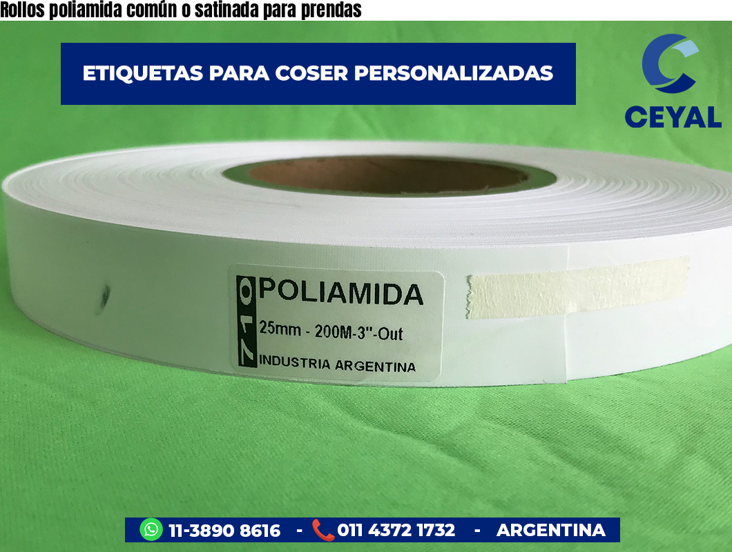 Rollos poliamida común o satinada para prendas