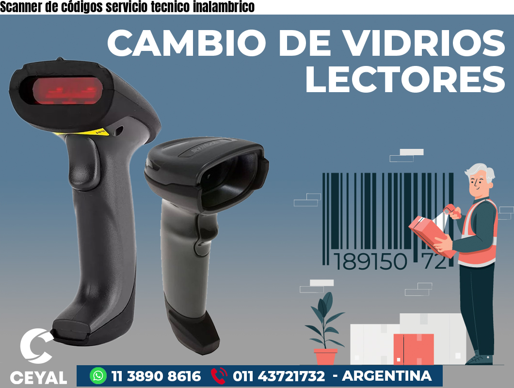 Scanner de códigos servicio tecnico inalambrico