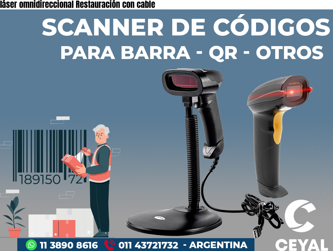 láser omnidireccional Restauración con cable
