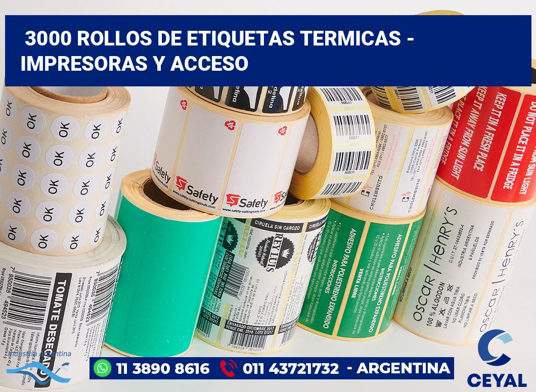3000 Rollos de etiquetas termicas - impresoras y acceso