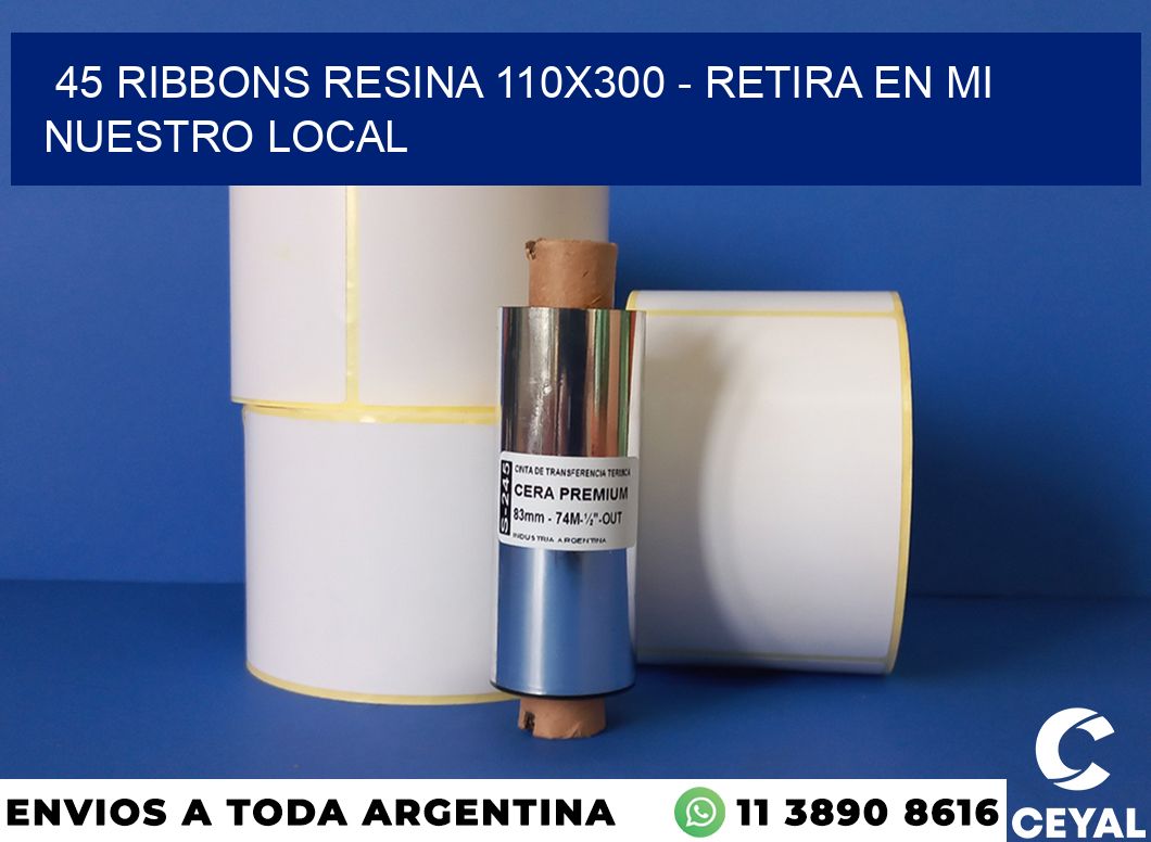 45 Ribbons resina 110×300 – retira en mi nuestro local