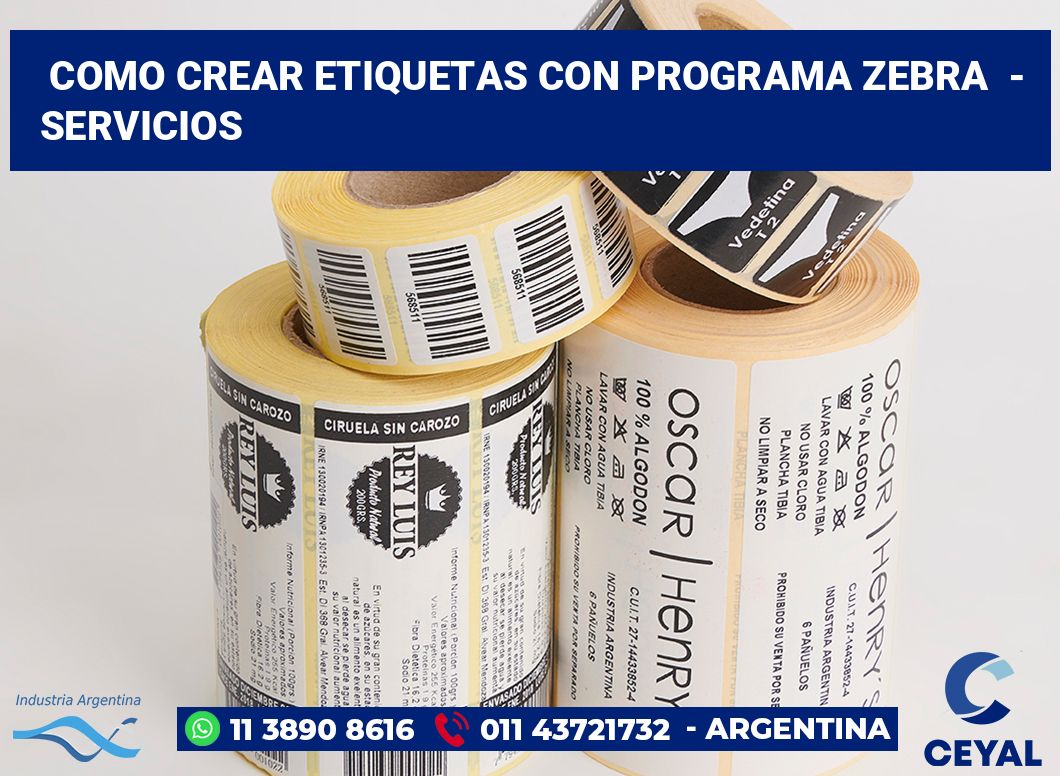 Como crear etiquetas con programa zebra  - Servicios