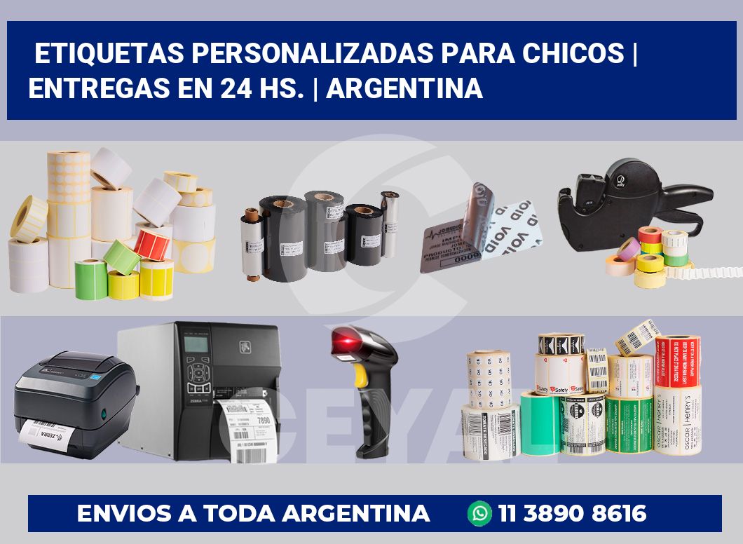 Etiquetas personalizadas para chicos | Entregas en 24 hs. | Argentina