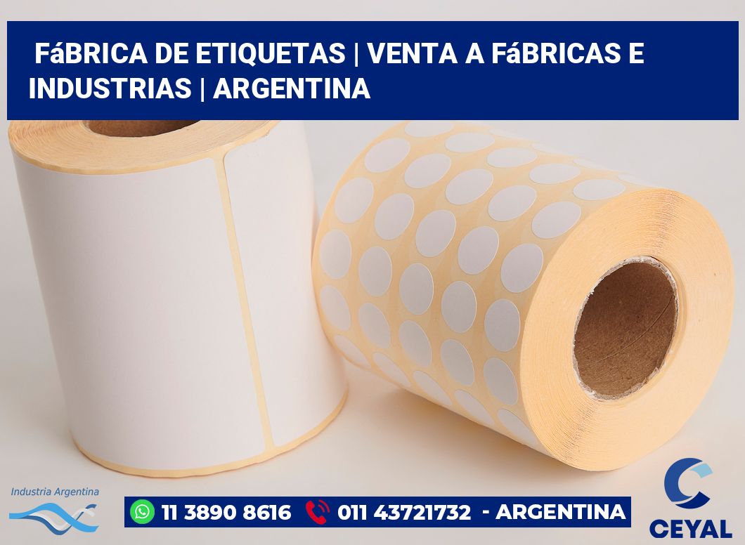 Fábrica de etiquetas | Venta a fábricas e industrias | Argentina
