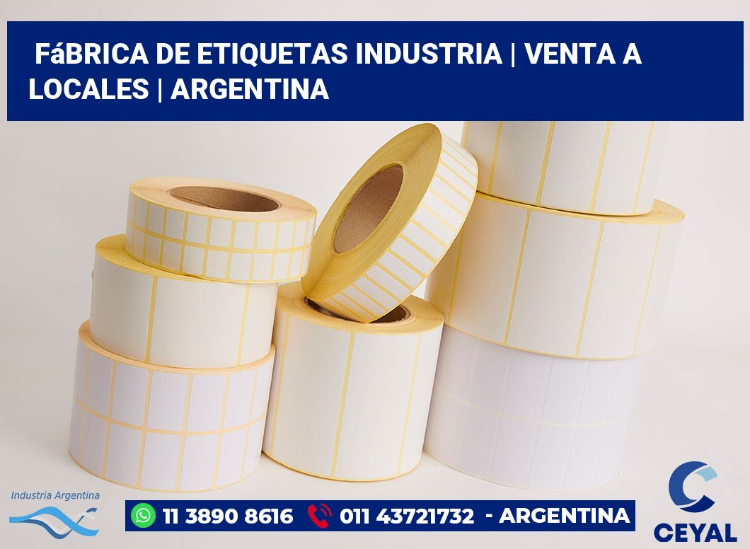 Fábrica de etiquetas industria | Venta a locales | Argentina