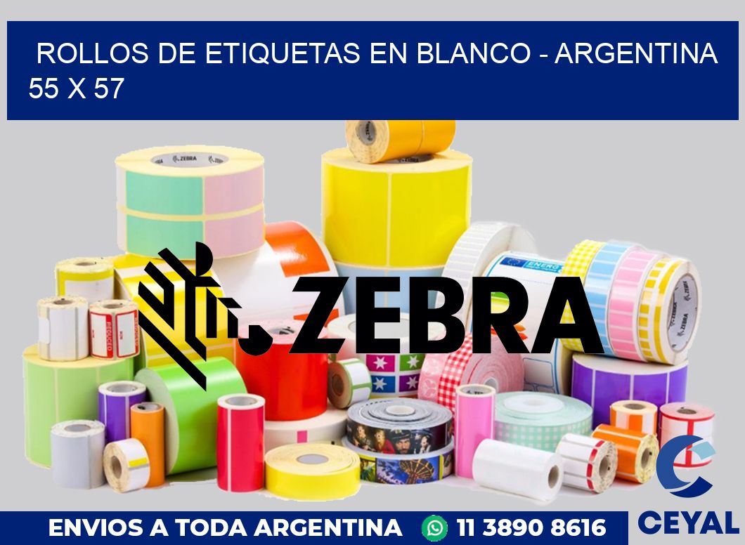 Rollos de etiquetas en blanco - Argentina 55 x 57