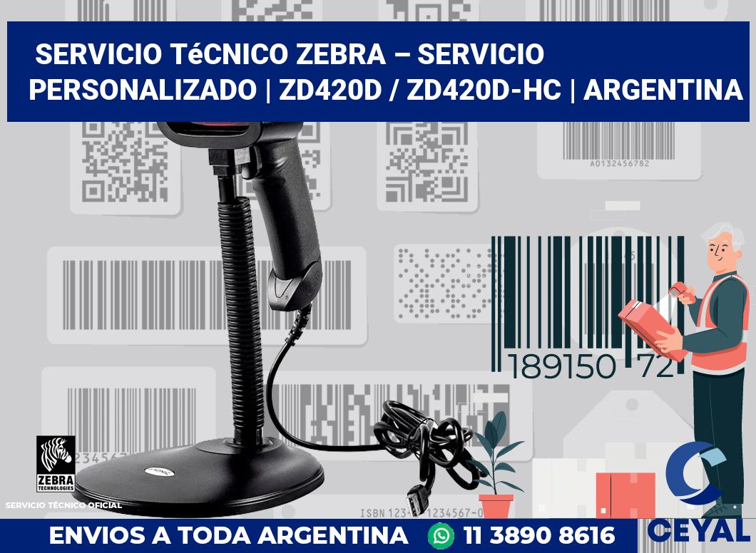 Servicio técnico Zebra – servicio personalizado | ZD420d / ZD420d‑HC | Argentina