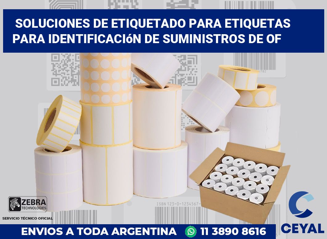 Soluciones de Etiquetado para Etiquetas para Identificación de Suministros de Of