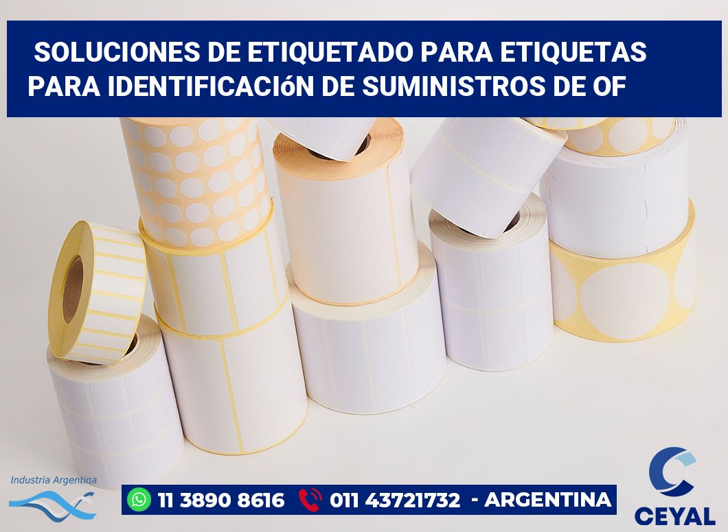 Soluciones de Etiquetado para Etiquetas para Identificación de Suministros de Of