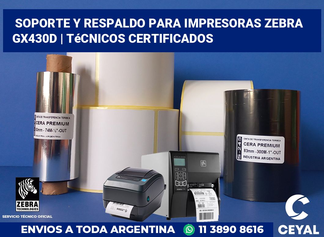 Soporte y respaldo para impresoras Zebra GX430d | Técnicos certificados