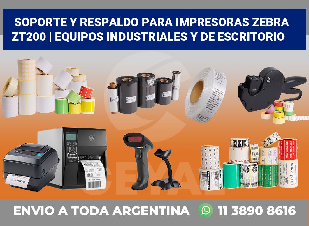 Soporte y respaldo para impresoras Zebra ZT200 | Equipos industriales y de escritorio