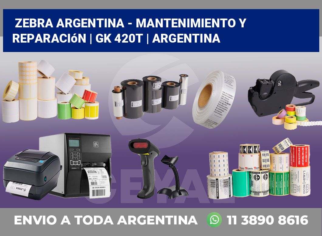 Zebra argentina – Mantenimiento y reparación | gk 420t | Argentina