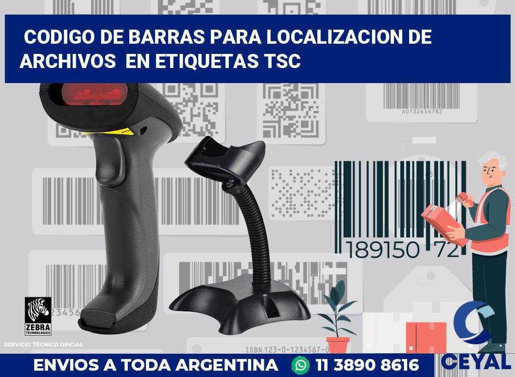codigo de barras para localizacion de archivos  en etiquetas tsc