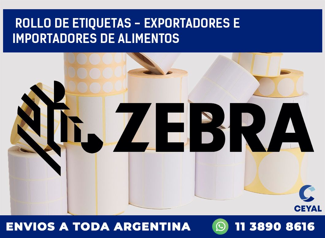 rollo de etiquetas - exportadores e importadores de alimentos